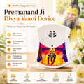 Premanand Ji Divya Vaani Device